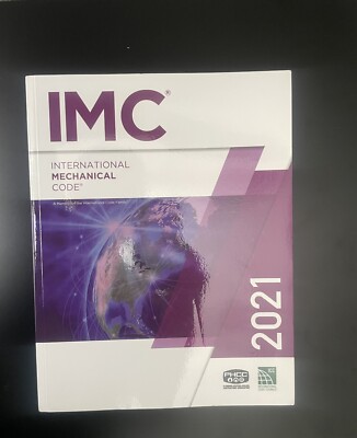 2021 Imc Code (International Mechanical Code)