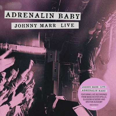 JOHNNY MARR ADRENALIN BABY: JOHNNY MARR LIVE NEW CD