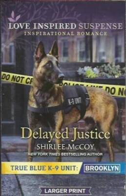 Delayed Justice - Paperback By Shirlee McCoy - GOOD