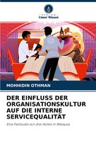 DER Einfluss DER Organisationskultur AUF DIE Interne ServicequalitÄT Othman Buch