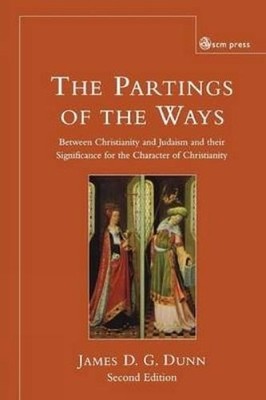 James D.G. Dunn Parting of the Ways (Gebundene Ausgabe) (US IMPORT)