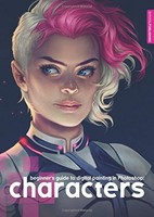 Beginner`s Guide To Digital Painting In Photoshop: Characters By Charlie Bowater on sale Beginner`s Guide To Digital Painting In Photoshop: Characters By Charlie Bowater on sale