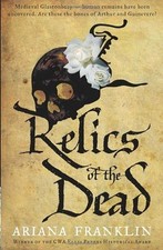 Relics of the Dead (Mistress of the Art of Death 3),Ariana Franklin