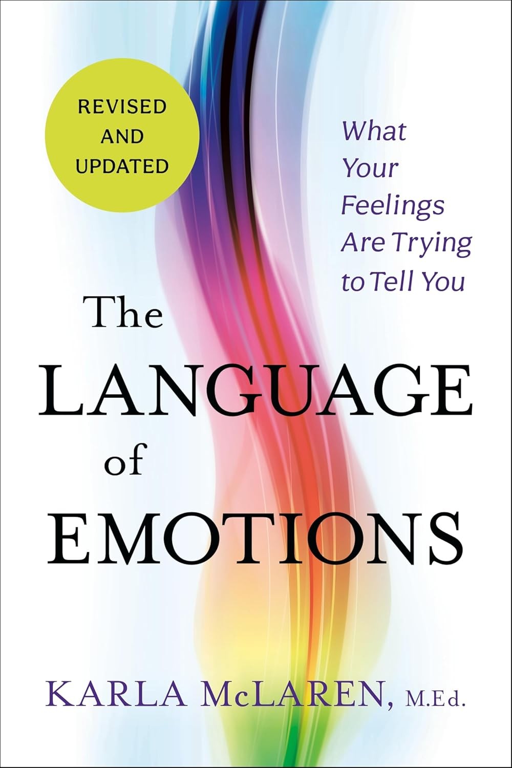 The Language of Emotions: What Your Feelings Are Trying to Tell You: Revised an - Image 2