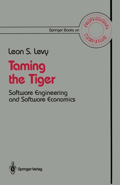 Taming The Tiger Software Engineering And Software Economics Leon S. Levy Buch-image