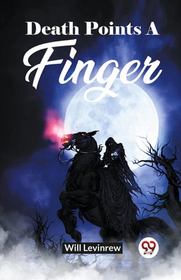Will Levinrew | Death Points A Finger | Taschenbuch | Englisch (2024)