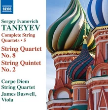 Taneyev / Carpe Diem - Sergei Ivanovich Taneyev: Complete String Quartets, Vol.