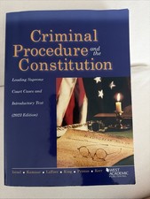 Criminal Procedure And The Constitution. West...
