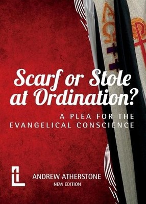 Andrew Atherstone Scarf or Stole at Ordination? (Paperback) (UK IMPORT)