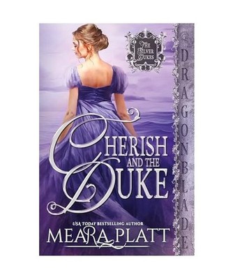 Cherish and the Duke [The Silver Dukes, Band 1], Platt, Meara