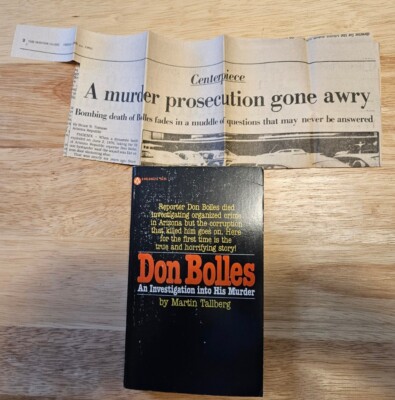 Don Bolles Investigation into His Murder Martin Tallberg 1977 & Newspaper Clip