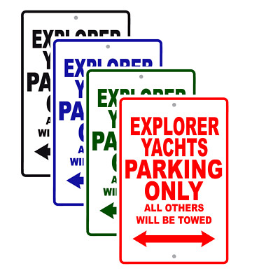 Explorer Yachts Parking Only Boat Ship Yacht Marina Lake Dock Aluminum Tin Sign