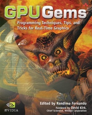 GPU GEMS: PROGRAMMING TECHNIQUES, TIPS AND TRICKS FOR By Fernando (series VG