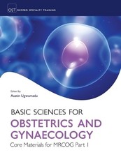 Austin Ugwumadu Basic Sciences for Obstetrics and Gynaecology: Core  (Paperback)