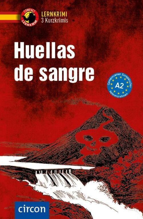Thumbnail - Huellas De Sangre | Spanisch A2 | Ana López Toribio (u. A.) | Deutsch