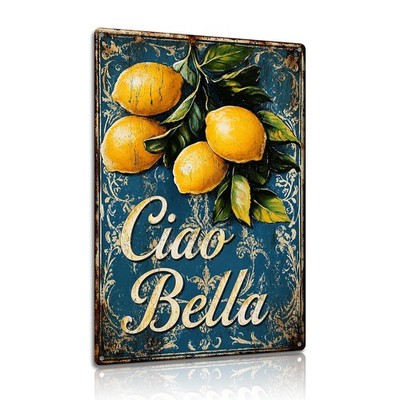 Ciao Bella Zitrone Aluminium Blechschild 8x12 Zoll 8 x 12 Zoll, blau und orange