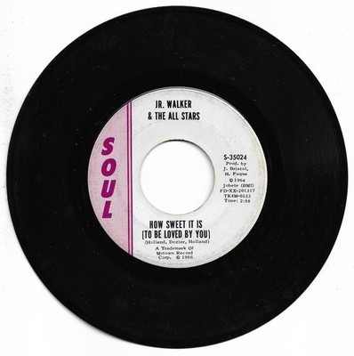 JR WALKER & THE ALL STARS - HOW SWEET IT IS (TO BE LOVED BY YOU) - SOUL - VG++