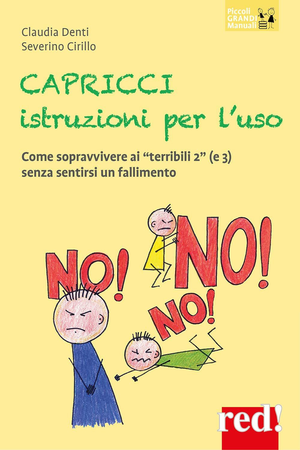 Libri Denti Claudia / Severino Cirillo - Capricci. Istruzioni Per L'uso. Sopravv