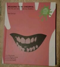 Reasons To Be Cheerful: The Life and Work of Barney Bubbles Reasons To Be Cheerful: The Life and Work of Barney Bubbles