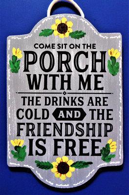 Come Sit On The Porch Sunflower Sign Deck Backyard Patio Wall Art Door Plaque Ebay