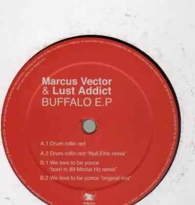 Marcus Vector & Lust Addict Buffalo E.P Vinyl Single 12inch NEAR MINT Toys Fo