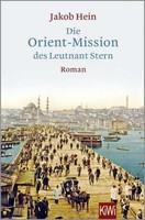 Die Orient-Mission Des Leutnant Stern ~ Jakob Hein ~ 9783462053388