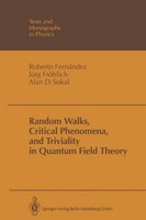 Random Walks, Critical Phenomena, And Triviality In Quantum Field Theory Roberto