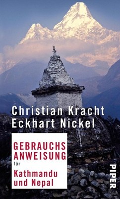 Gebrauchsanweisung für Kathmandu und Nepal Christian Kracht