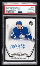 2021 SP Authentic Future Watch /999 Michael Bunting #171 PSA 10 GEM MT Auto 17p7