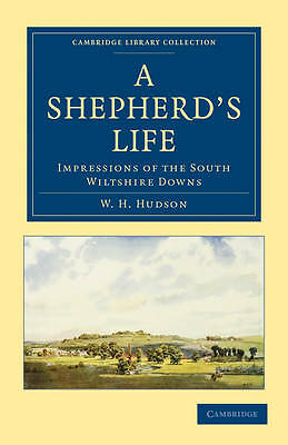 A Shepherd's Life Impressions of the South Wiltshire Downs Hudson Paperback