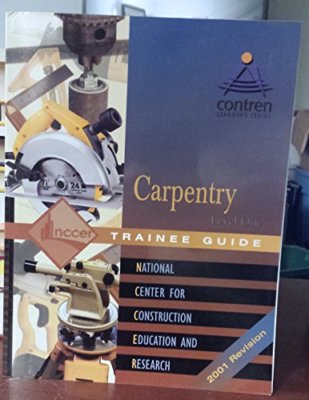 Carpentry: Trainee Guide Level 1 by NCCER | eBay