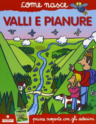 Valli e piante. Con adesivi. Ediz. illustrata - Traini Agostino
