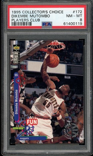 1995 Upper Deck Collector's Choice Basketball Player's Club Dikembe Mutombo #172 PSA 8