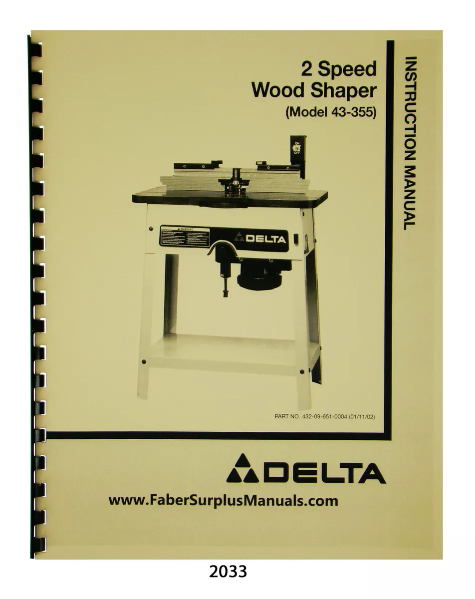 Delta 2 Speed Wood Shaper Model 43-355 Instruction & Parts List Manual #2033