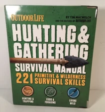 The Hunting and Gathering Survival Manual : 221 Primitive and Wilderness...