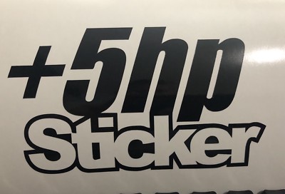 5+ HP HORESPOWER FUNNY WINDOW STICKER VINYL DECAL JDM DOPE FRESH OIL SLICK COLOR