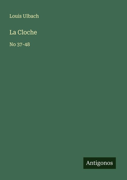 Louis Ulbach | La Cloche | Taschenbuch | FranzöSisch (2025) | No 37-48-image