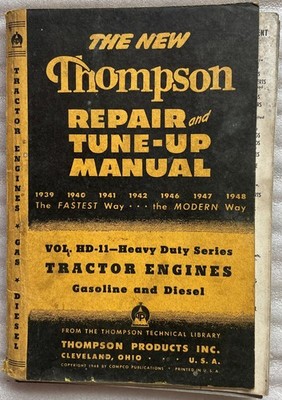Thompson Repair & Tune-Up Manual Tractor Engines HD-11 1939 - 1948