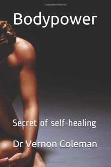 Bodypower: Secret of self-healing von Coleman, Dr V... | Buch | Zustand sehr gut