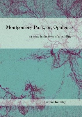 Karinne Keithley Syers Montgomery Park, or Opulence (Taschenbuch) (US IMPORT)