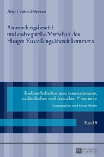 Anwendungsbereich und ordre public-Vorbehalt des Haager Zuste... - 9783631666418