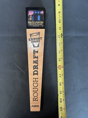 Alaskan Brewing Company Rough Draft Export Series Baltic Porter Beer Tap Handle