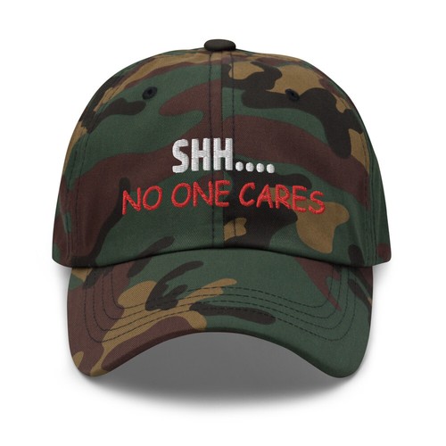 SHH, No One Cares Ball Cap - Picture 11 of 13