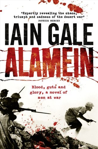 Alamein: The turning point of World War Two By Iain Gale