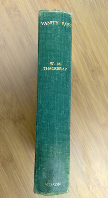 VINTAGE SMALL HARDCOVER BOOK VANITY FAIR BY W.M. THACKERAY THOMAS NELSON & SONS