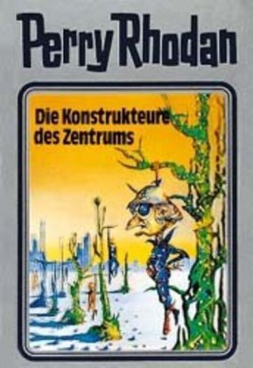 Thumbnail - Perry Rhodan - Die Konstrukteure Des Zentrums William Voltz Buch 430