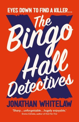 Bingo Hall Detectives by Jonathan Whitelaw (2022, Uk-B Format Paperback)