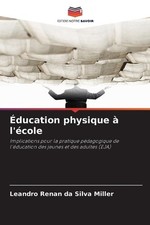 ducation physique l'cole by Leandro Renan Da Silva Miller Paperback Book
