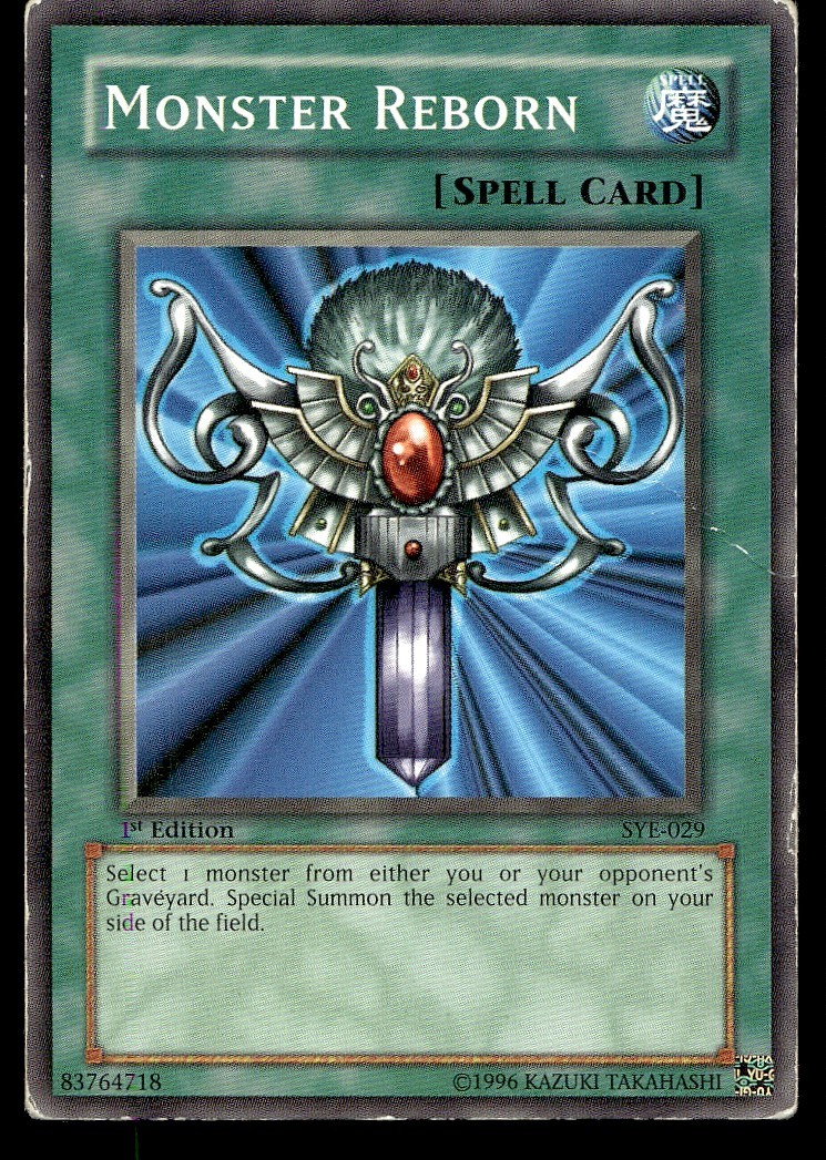 Monster Reborn - SYE-029 - 1st Edition - YuGiOh | Buy 3 Get 5 Free