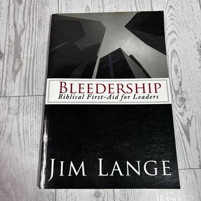 JIM LANGE autograph Bleedership book Biblical First Aid For Leaders  SIGNED